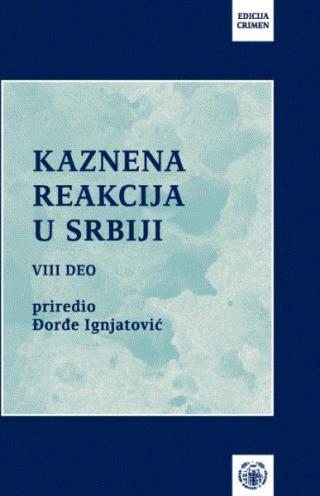 kaznena reakcija u srbiji  