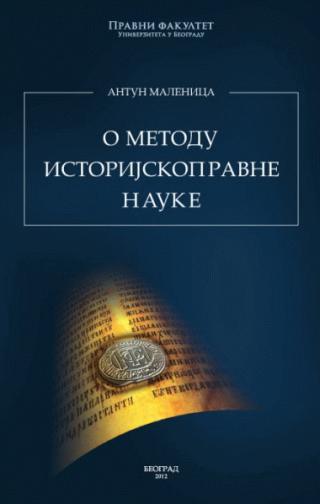 o metodu istorijskopravne nauke antun malenica 