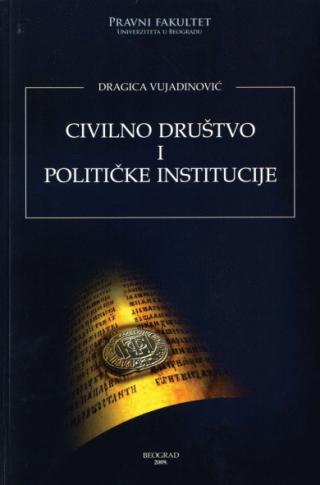 civilno društvo i političke institucije dragica vujadinović 