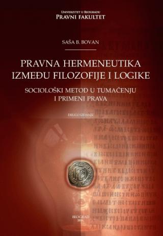 pravna hermeneutika između filozofije i logike saša bovan 