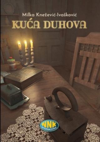 kuća duhova milka knežević ivašković 
