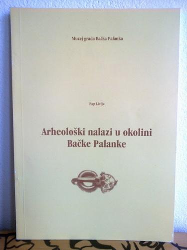 arheološki nalazi u okolini bačke palanke 