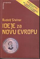 ideje za novu evropu kriza i mogućnosti za zapad (sedam predavanja održanih u dornachu 1919 1920 )  
