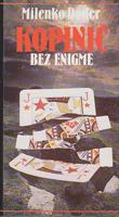 kopinič bez enigme  