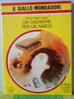 un cadavere per un amico  