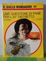 una questione di pane per l 87 distretto  