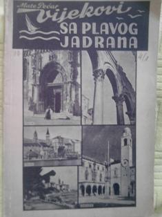 vijekovi sa plavog jadrana  