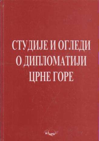 studije i ogledi o diplomatiji crne gore 