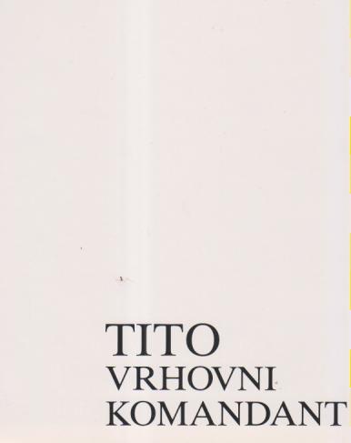 tito vrhovni komandant 