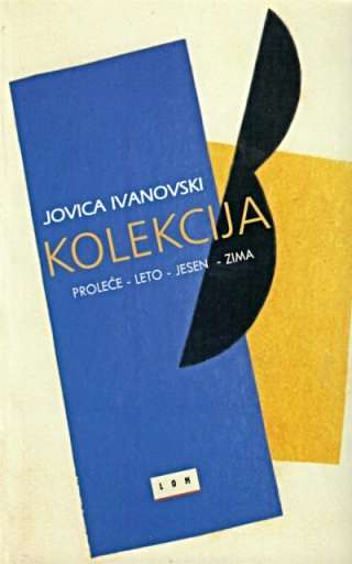 kolekcija proleće ,leto, jesen, zima jovica ivanovski 