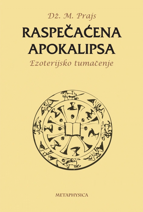 raspečaćena apokalipsa, ezoterijsko tumačenje 