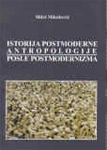 istorija postmoderne antropologije posle postmodernizma miloš milenković 