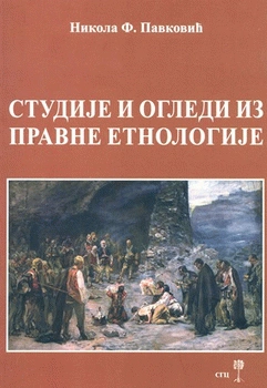 studije i ogledi iz pravne etnologije nikola f pavković 