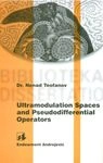 ultramodulation spaces and pseudodifferential operators nenad teofanov 