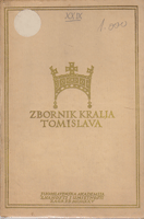 ZBORNIK KRALJA TOMISLAVA U spomen tisućugodišnjice hrvatskoga kraljevstva