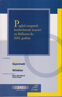 POGLED UNAPRED: bezbednosni izazovi na Balkanu do 2010. godine