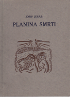 PLANINA SMRTI Dobrovoljčevi spomini na srbski umik čez Albanijo leta 1915. 