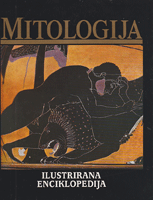 MITOLOGIJA Ilustrirana enciklopedija