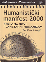 HUMANISTIČKI MANIFEST 2000 Poziv na novi planetarni humanizam