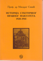 ISTORIJA SUBOTIČKOG PRAVNOG FAKULTETA 1920-1941
