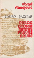 GAIUS NOSTER Prilog istoriji rimske pravne nauke
