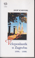 VELEPOSLANIK U ZAGREBU 1994 - 1998