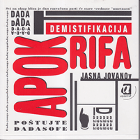 DEMISTIFIKACIJA APOKRIFA - Dadaizam na Jugoslovenskim prostorima 1920-1922