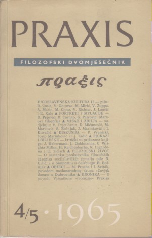 JUGOSLOVENSKA KULTURA 1-2 P r a x i s, brojevi 3, 4-5 / 1965
