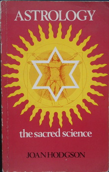 ASTROLOGY THE SACRED SCIENCE