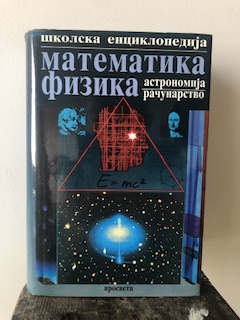 Skolska enciklopedija Matematika; Fizika