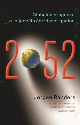 2052 - Globalna prognoza za slijedećeh 40 godina