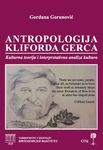 Antropologija Kliforda Gerca - kulturna teorija i interpretativna analiza kultura