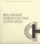 Belgrade through the centuries