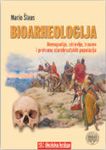 Bioarheologija - demografija, zdravlje, prehrana starohrvatskih populacija