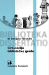 Cirkulacija bibliotečke građe : Danijela Tešendić