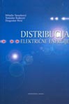 Distribucija električne energije : Miladin Tanasković, Tomislav Bojković, Dragoslav Perić