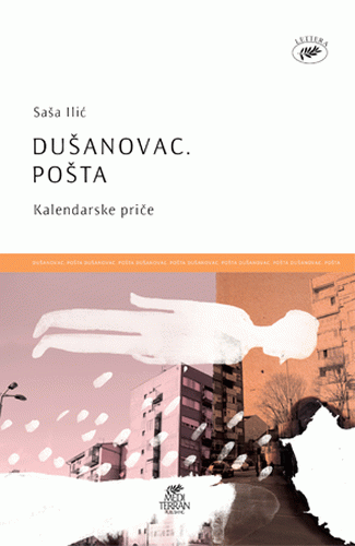 Dušanovac. Pošta : kalendarske priče : 2006-2009.