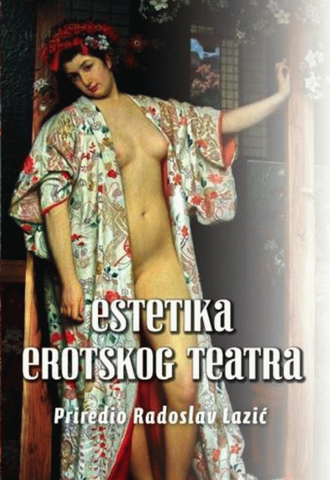 Estetika erotskog teatra : da li je nagota na sceni moralna ili obscena?