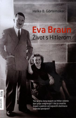 Eva Braun - život s Hitlerom