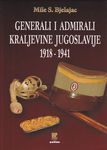 Generali i admirali Kraljevine Jugoslavije 1918-1941