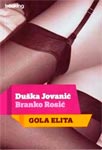 Gola elita : Duška Jovanić, Branko Rosić