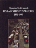 Građanski rat u Hrvatskoj 1991-1995