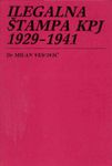 Ilegalna štampa KPJ 1929-1941