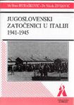 Jugoslovenski zatočenici u Italiji 1941-1945.