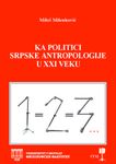Ka politici srpske antropologije za XXI vek
