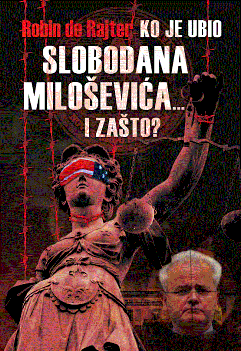 Ko je ubio Slobodana Miloševića...i zašto?