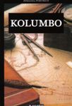 Kolumbo - brodski dnevnici, izveštaji, svedočanstva savremenika