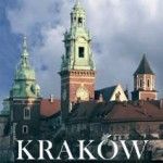 Krakov - kraljevski grad