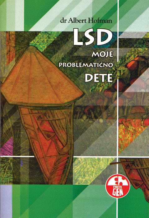 LSD - moje problematično dete