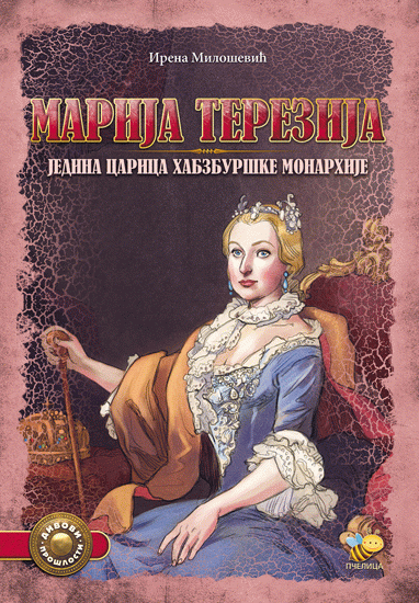 Marija Terezija, jedina carica Habzburške monarhije